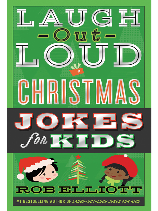 Title details for Laugh-Out-Loud Christmas Jokes for Kids by Rob Elliott - Available